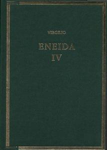 Eneida. Vol IV (Libros X-XII)