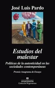 Estudios del Malestar. Politicas de la Autenticidad en las Sociedades Contemporáneas