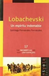 Lobachevski. un Espíritu Indomable