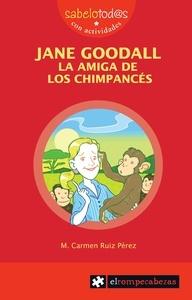 Jane Goodall la Amiga de los Chimpancés