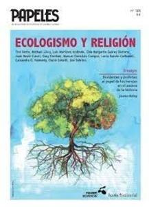 Revista Papeles nº 125 ECOLOGISMO Y RELIGION