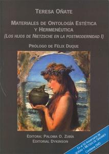 Materiales Ontologia Estetica y Hermeneutica (Los hijos de Nietzsche en la posmodernidad I)