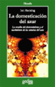 La domesticación del azar