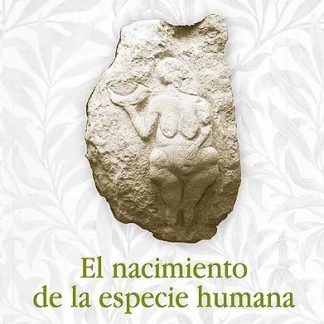 El nacimiento de la especie humana