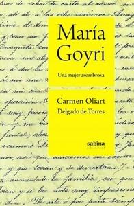 María Goyri. una Mujer Asombrosa