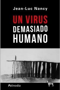 Un Virus Demasiado Humano