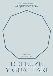 Deleuze y Guattari sobre la arquitectura