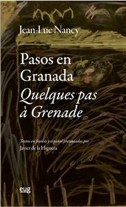 Pasos en Granada / Quelques Pas a Grenade