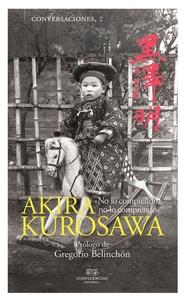 Conversaciones con Akira Kurosawa