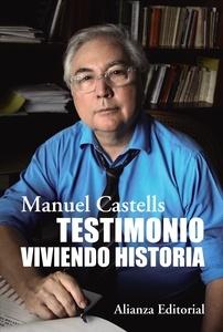 Testimonio. Viviendo historia