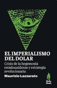El Imperialismo del Dolar
