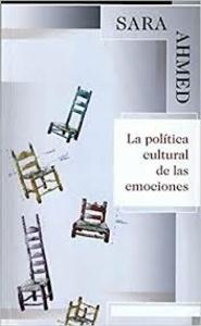 La Politica Cultural de las Emociones