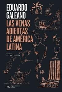 Venas Abiertas de America Latina (50 Aniversario)