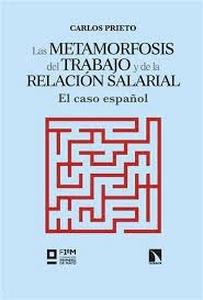 Metamorfosis del trabajo y de la relacion salarial
