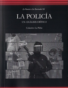 La policía. Un análisis crítico