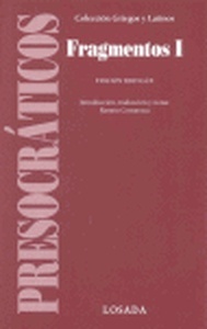 Presocráticos. Fragmentos i. (edición bilingüe)