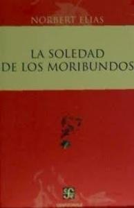 La soledad de los moribundos