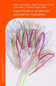Experiencias en la atención psiquiátrica hospitalaria