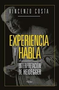 Experiencia y Habla. Interpretación de Heidegger