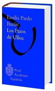 Los pazos de ulloa (biblioteca rae)