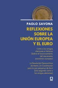 Reflexiones sobre la unión europea y el euro