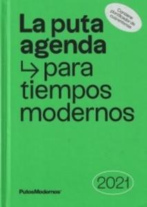 La puta agenda para tiempos modernos 2021