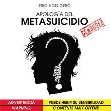Apología del metasuicidio