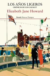Los años ligeros. Crónicas de los cazalet