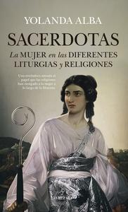Sacerdotas. La mujer en las diferentes liturgias y religiones