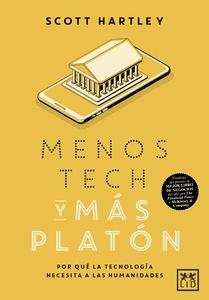 Menos tech y más platón