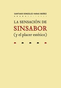 La sensación de sinsabor (y el placer estético)