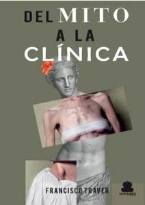 Del mito a la clínica
