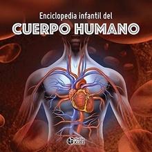 Enciclopedia infantil del cuerpo humano