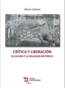Critica y liberacion ellacuria y la realidad historica