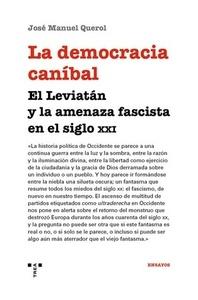 La democracia caníbal