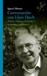 Conversación con lluís Duch
