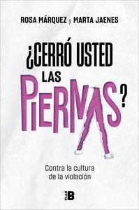 ¿cerró usted las piernas?