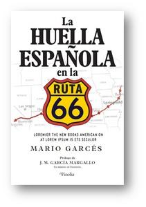 La huella española en la ruta 66