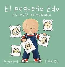 El pequeño edu no está enfadado
