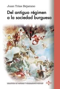 Del antiguo régimen a la sociedad burguesa
