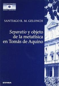 Separatio y objeto de la metafísica en tomás de aquino