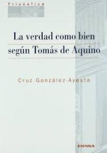 La verdad como bien según tomás de aquino