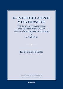 El intelecto agente y los filósofos III