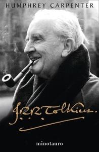 J. r. R. Tolkien. Una biografía