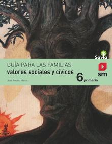 Valores sociales y cívicos. 6 primaria. Savia