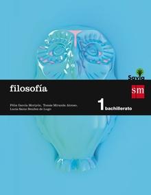 Filosofía. 1 bachillerato. Savia