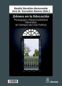 Género en la educación. Pedagogía y responsabilidad feministas en tiempos de crisis política