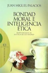 Bondad moral e inteligencia ética