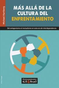 Más allá de la cultura del enfrentamiento