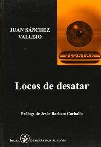 Locos de desatar